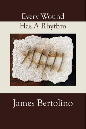 Every Wound Has A Rhythm